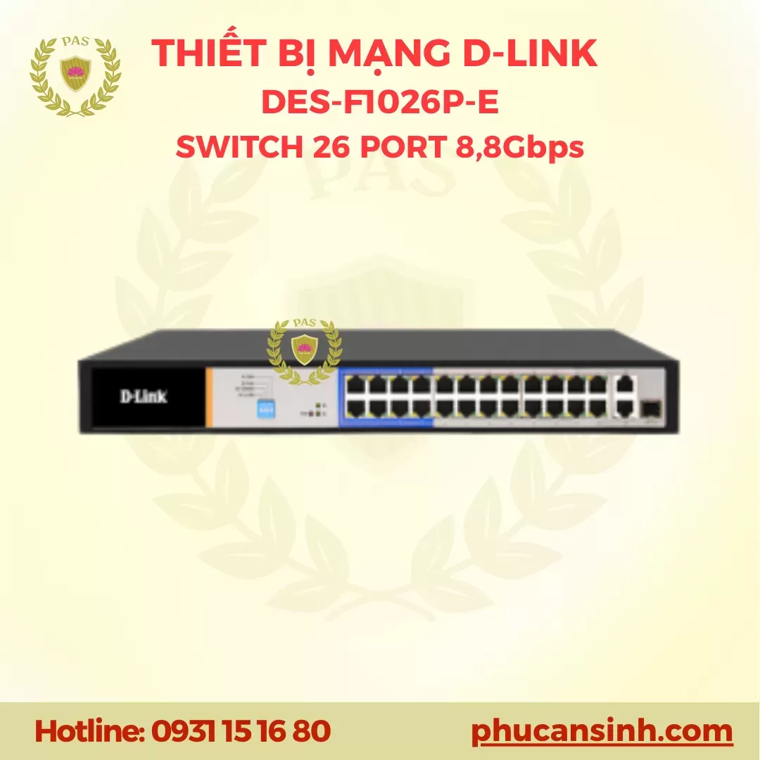 Switch 26 cổng PoE+ và Uplink không quản lý D-Link DES-F1026P-E