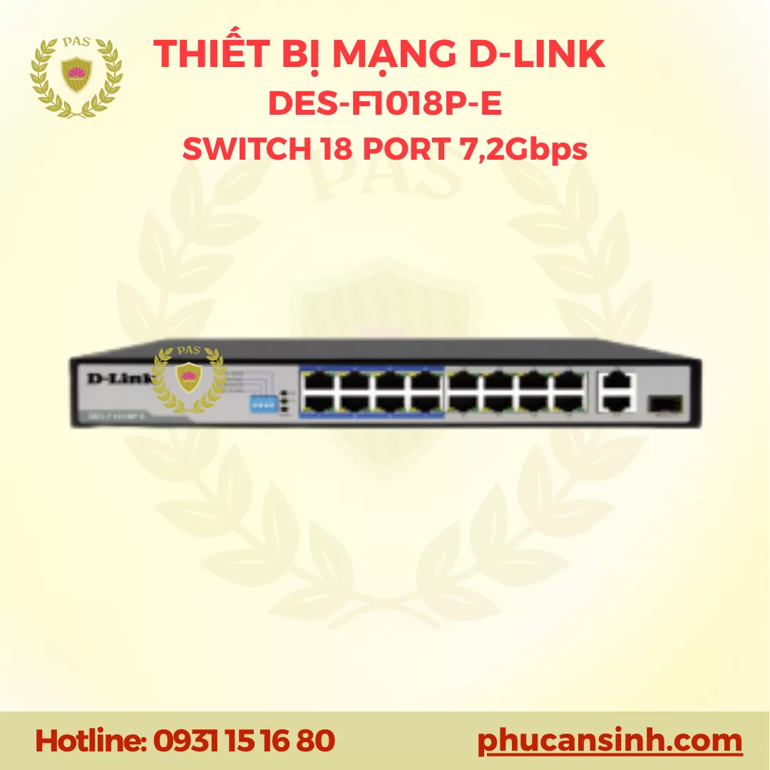 Switch 18 cổng PoE+ và Uplink không quản lý D-Link DES-F1018P-E