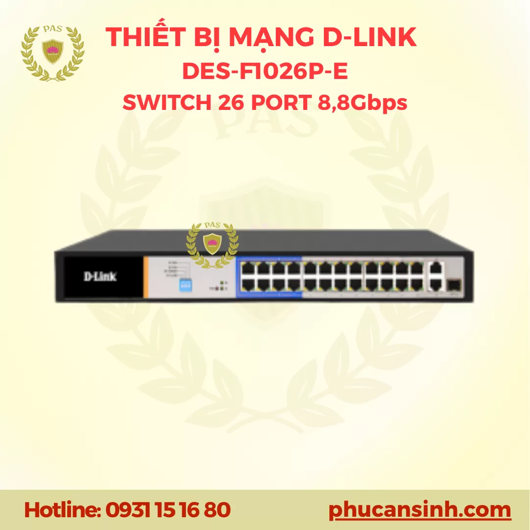 Switch 26 cổng PoE+ và Uplink không quản lý D-Link DES-F1026P-E